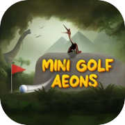 Play Mini Golf Aeons