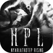 HPL: Nyarlathotep Rising