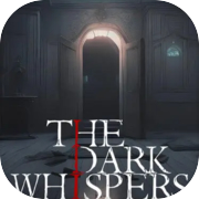 The Dark Whispers