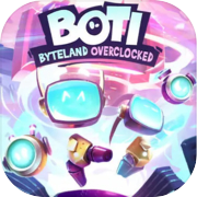 Play Boti: Byteland Overclocked