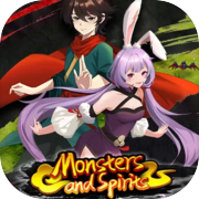 Monsters and Spirits