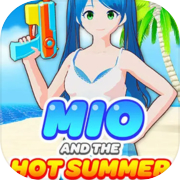Mio and the Hot Summer