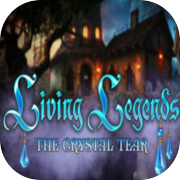 Living Legends: The Crystal Tear Collector's Edition