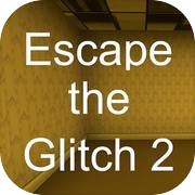 Escape the Glitch 2: Backrooms