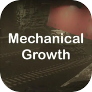 Mechanical Growth