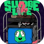 SLUDGE LIFE 2