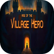 Play Rise of the Village Hero