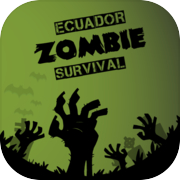 Ecuador zombie survival
