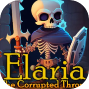 Elaria: The Corrupted Throne