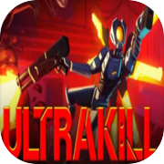 Play ULTRAKILL