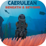 Play Caerulean: Beneath and Beyond