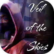 Veil of the Skies