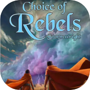 Choice of Rebels: Stormwright