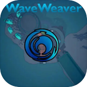 Play Wave Weaver