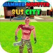 Play Hammer Monster 8us City