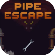 Pipe Escape