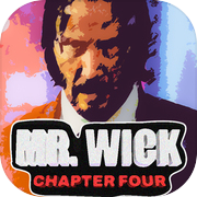 Play Mr. Wick : Chapter Four