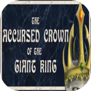 The Accursed Crown of the Giant King