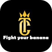 Fight your banana
