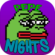 Play Pepe Nights: Part 1