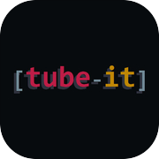 Play Tube-It