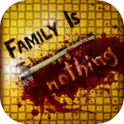Play Family Is Nothing