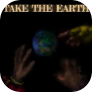 Take the Earth