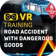 Play Road Accident With Dangerous Goods VR Training