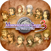 Mercenaries Saga 3 -Gray Wolves of War-