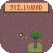 Play Skillwood