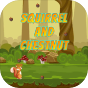 Squirrel And Chestnut