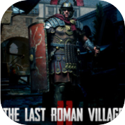 The Last Roman Village 2