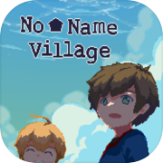 Play No Name Village