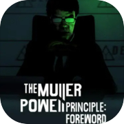 Play THE MULLER-POWELL PRINCIPLE: Foreword