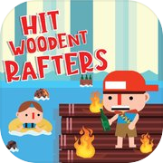 Play Hit Wooden Rafters