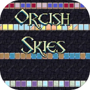 Orcish Skies