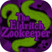 The Eldritch Zookeeper