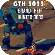 Play GTH 3033 - Grand Theft Hunter 3033