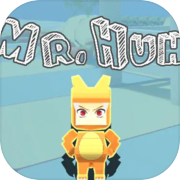 Play MrHuh