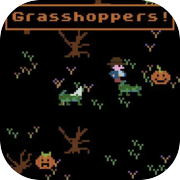 Grasshoppers!