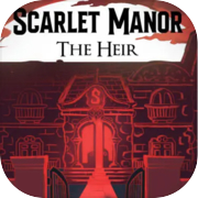 Play Scarlet Manor: The Heir