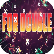 For Double