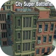 Play City Super Battlefield