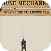 Play Dune Mechanic : Survive The Steampunk Era
