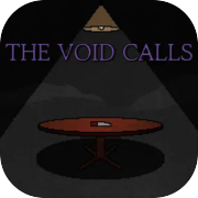The Void Calls