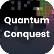 Play Quantum Conquest