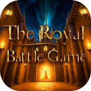 The Royal Battle Game