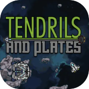 Play Tendrils And Plates