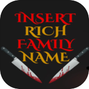 Insert Rich Family Name