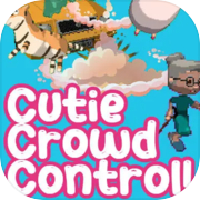 Play Cutie Crowd Control